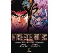 Murata, Yusuke - Street Fighter: The Novel: Where Strength Lies