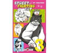 Street Fighting Cat - Tome 3
