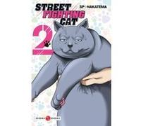 Street Fighting Cat - vol. 02 SP Nakatema (Auteur)