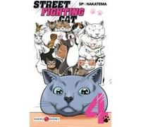 Street Fighting Cat - vol. 04 SP Nakatema (Auteur)