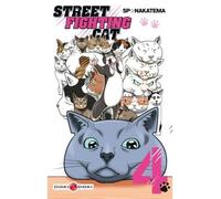 Street Fighting Cat - vol. 04 - SP Nakatema - Bamboo Eds - Poche - Manga
