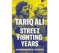 Street-Fighting Years: An Autobiography of the Sixties - [Version Originale] Inconnu (Auteur)