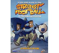 Street football - La compagnia dei celestini - La nascita di un sogno Volume 02