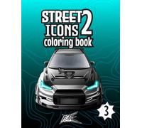 street icons 2: 50 New Rides, Same Iconic Style - A Fresh Collection of Custom Car Outlines to Color
