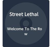 Street Lethal - Welcome To The Row