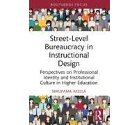 Street-Level Bureaucracy In Instructional Design