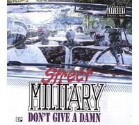 Street Military - Don't Give a Damn
