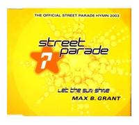 Street Parade 2003 - Hymne by Max B.Grant [Import]
