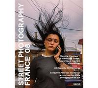 Street Photography France No 8 - Street Photography France Revue No 8 - Street Photography France - broché - Revue