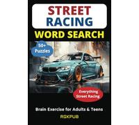 Street Racing Word Search: 50+ Challenging Puzzles | great for Gifts, Road Trips, Airplane Rides, Camp Site, Beach, and Wait Times | Easy-Read-Print | 6x9 in, 112 pages