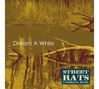 Street Rats,the - Dream a While