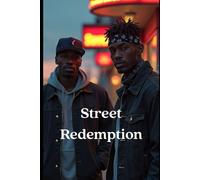Street Redemption: The Michael Thompson Story