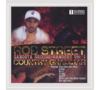 Street, Rob - Gangsta Groove Bangerz