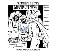 STREET SECTS - Gentrification III: Death and Displacement