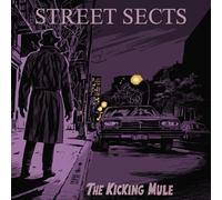 Street Sects - The Kicking Mule [Vinyl]