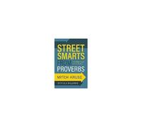 Street Smarts From Proverbs