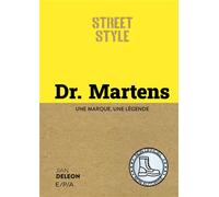 Street Style : Dr. Martens - Jian Deleon - Epa Eds - cartonné - Monographie