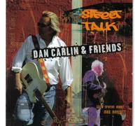 Street Talk by Dan Carlin & Friends (2010-04-27)