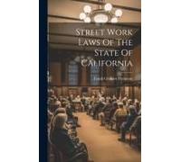 Street Work Laws Of The State Of California