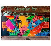 Streetart for Globetrotters (Wall Calendar 2026 DIN A4 landscape), CALVENDO 12 Month Wall Calendar: International Artwork around the globe