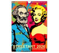 STREETART Neu Erleben Ein KI-Kunstkalender (Wandkalender 2026 DIN A4 hoch), CALVENDO Monatskalender: Street Art ist die pulsierende Stimme der Stadt - urban, rebellisch, unverzichtbar.