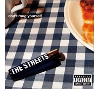 Streets - Don't Mug Yourself/Give Me Back My Lighter