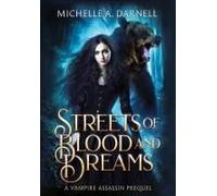 Streets Of Blood And Dreams