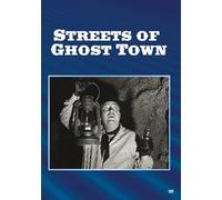 Streets of Ghost Town