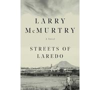 Streets Of Laredo: A Novel