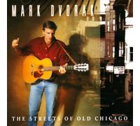 Streets of Old Chicago by Dvorak, Mark (2006-02-21)