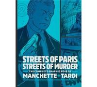 Streets of Paris Streets of Murder vol. 2 by JeanPatrick Manchette JeanPatrick Manchette (Auteur)