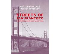 Streets of San Francisco: L'histoire du rock dans la Bay Area