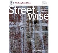 Streetwise: Eight attractive pieces for developing players. alto saxophone and piano.