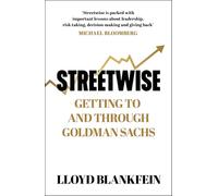 Streetwise: Getting To and Through Goldman Sachs – Orion