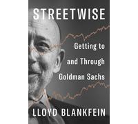 Streetwise Getting to and Through Goldman Sachs - Lloyd Blankfein - Penguin Press - ebook (ePub) - Livre