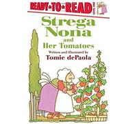Strega Nona And Her Tomatoes