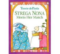 Strega Nona Meets Her Match by Tomie DePaola Tomie De Paola (Auteur)