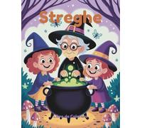 Streghe Libro da Colorare per Bambini: 60 scene magiche facili da colorare per bambini dai 4 agli 8 anni | Pagine stampate solo su un lato per evitare sbavature di pennarello