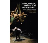 Streghe, stregoni, eretici e altri cattivi soggetti L’alterità tra storia e narrazione - AA. VV. - Mimesis Edizioni - ebook (ePub) - Livre