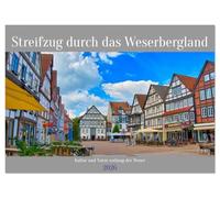 Streifzug durch das Weserbergland (Wandkalender 2026 DIN A3 quer), CALVENDO Monatskalender: Natur pur sowie Kultur und Fachwerk vereinen sich entland der Weser im schönen Weserbergland