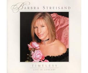 Streisand Barbra - Timeless-Live in Concert