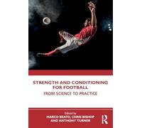 Strength and Conditioning for Football