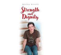 Strength And Dignity