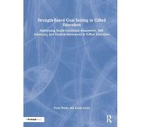 Strength-Based Goal Setting In Gifted Education