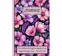 Strength & Dignity Journal: She is Clothed with Strength - Proverbs 31:25 | Lined, 6" x 9", 100 Cream Pages, Matte Cover