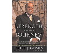 Strength for the Journey: Biblical Wisdom for Daily Living