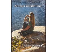 Strength in Hard Times