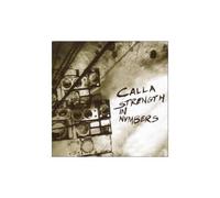 Calla – Strength in Numbers – Import