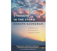 Strength in the Storm: Transform Stress, Live in Balance, & Find Peace of Mind
