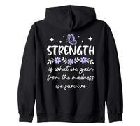 Strength is What We Gain from The Madness We Survive Women Sweat à Capuche